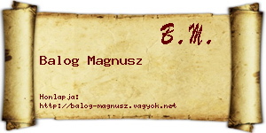 Balog Magnusz névjegykártya
